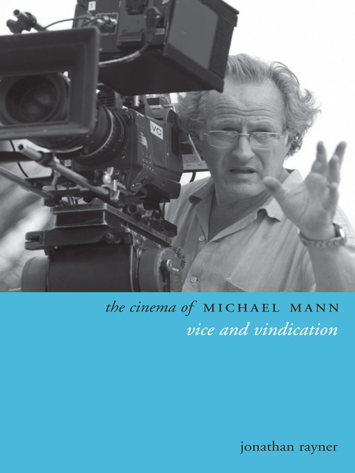 Title details for The Cinema of Michael Mann by Jonathan Rayner - Available
